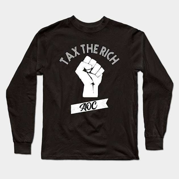 Tax The Rich Long Sleeve T-Shirt by Redmart